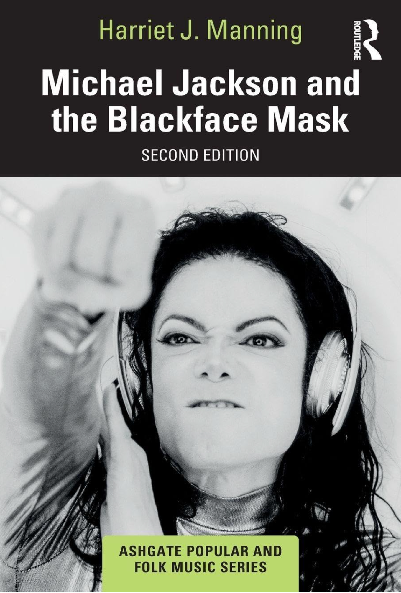 Michael Jackson and the Blackface Mask